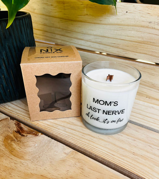 Soy Wax Candle - Moms last nerve
