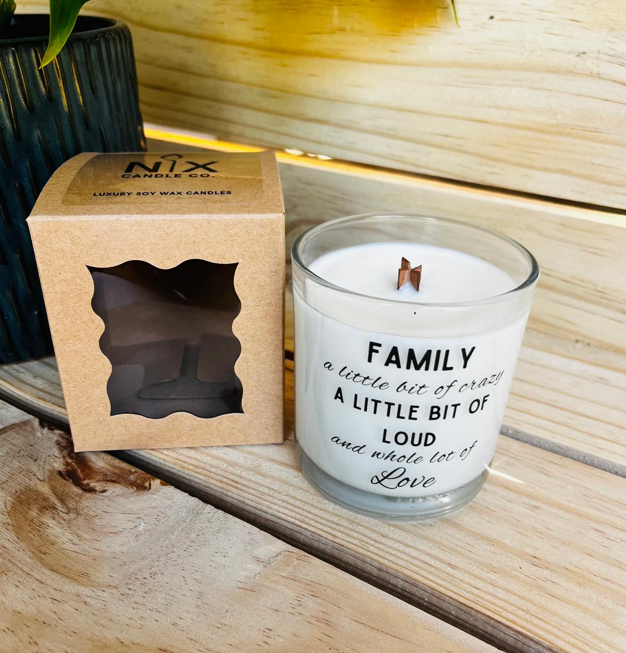 Soy Wax Candle - Family a Little Bit of Crazy
